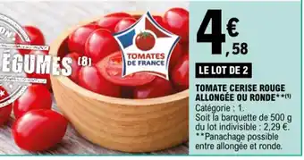 TOMATE CERISE ROUGE ALLONGÉE OU RONDE
