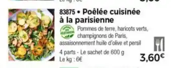Thiriet Poèlèe Cuisinèe A La Parisienne offre