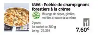 Thiriet Poèlèe De Champignons Forestiers a La Crème offre
