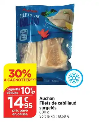 Bi1 Auchan Filets de cabillaud surgelés offre