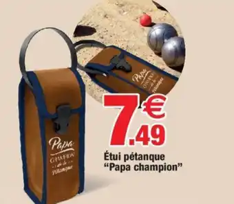 Étui pétanque "Papa champion"
