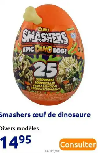 Action Smashers œuf de dinosaure offre