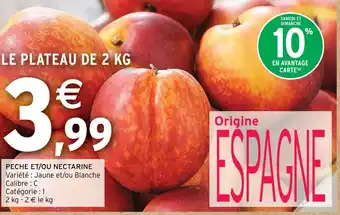 Intermarché Hyper PECHE ET/OU NECTARINE offre