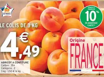 Intermarché Hyper ABRICOT A CONFITURE offre