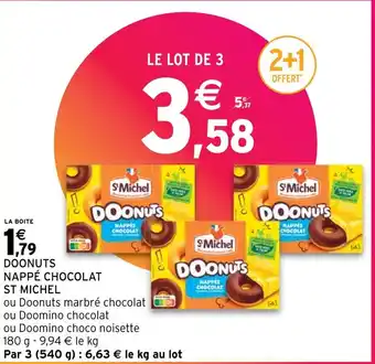 Intermarché Hyper DOONUTS NAPPÉ CHOCOLAT ST MICHEL offre