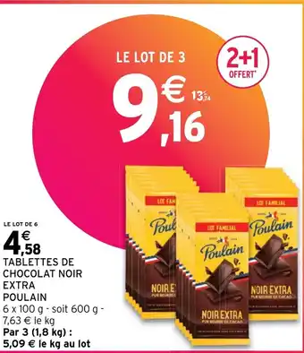 Intermarché Hyper TABLETTES DE CHOCOLAT NOIR EXTRA POULAIN offre