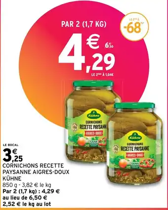 Intermarché Hyper CORNICHONS RECETTE PAYSANNE AIGRES-DOUX KÜHNE offre
