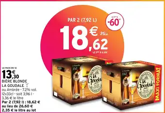 Intermarché Hyper BIÈRE BLONDE LA GOUDALE offre
