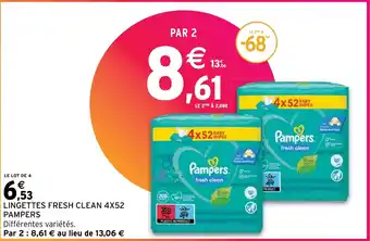 Intermarché Hyper LINGETTES FRESH CLEAN 4X52 PAMPERS offre