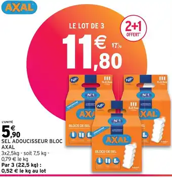 Intermarché Hyper SEL ADOUCISSEUR BLOC AXAL offre