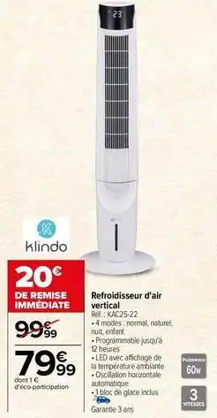 Carrefour Klindo - refroidisseur d'air vertical réf.: kac25-22 offre