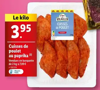 Lidl L'étal du Volailler Cuisses de poulet au paprika offre