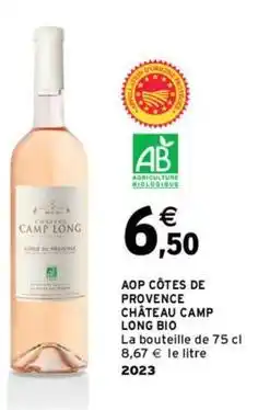 Intermarché Hyper Camp long - aop côtes de provence château bio offre
