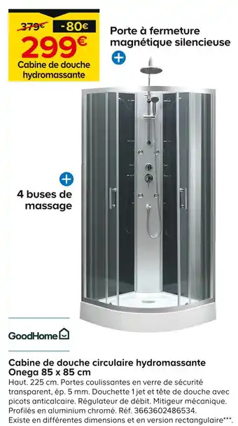 Castorama GoodHome Cabine de douche circulaire hydromassante Onega 85 x 85 cm offre