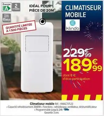 Carrefour Klindo - climatiseur mobile kmac7jt-23 offre