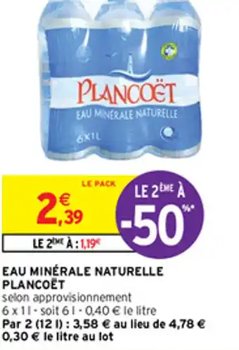 Intermarché EAU MINÉRALE NATURELLE PLANCOET offre