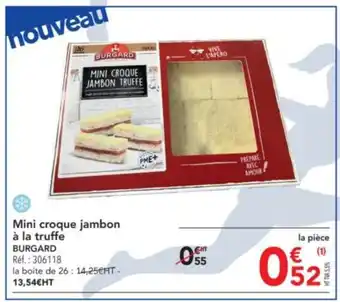 METRO Mini croque jambon à la truffe BURGARD offre