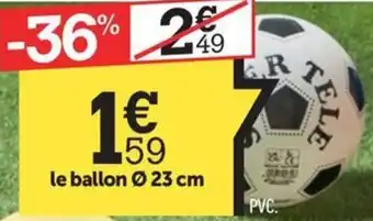 Centrakor le ballon Ø 23 cm offre