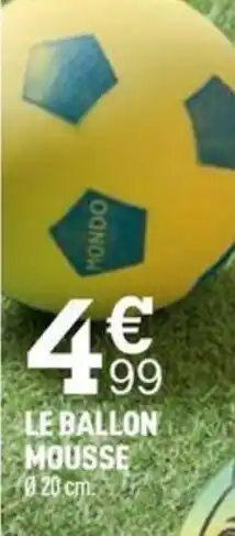 Centrakor LE BALLON MOUSSE 8.20 cm offre