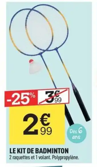Centrakor LE KIT DE BADMINTON offre