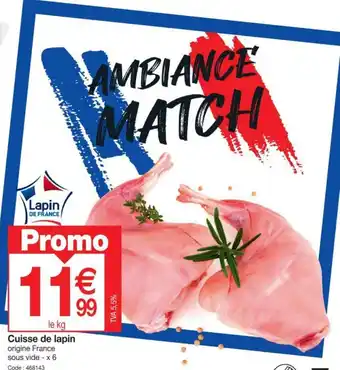 Promocash Cuisse de lapin offre