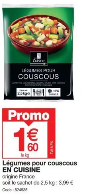 Promocash Légumes pour couscous EN CUISINE offre