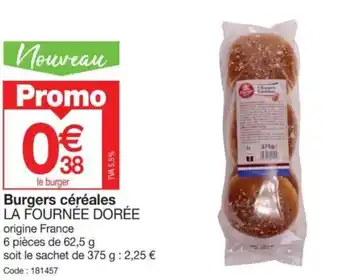 Promocash Burgers céréales LA FOURNÉE DORÉE offre