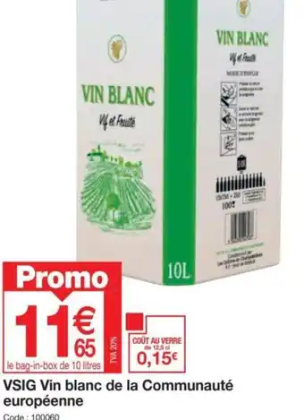 Promocash VSIG Vin blanc de la Communauté européenne offre