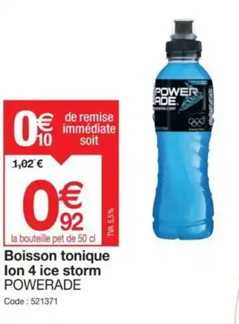 Promocash Boisson tonique lon 4 ice storm POWERADE offre