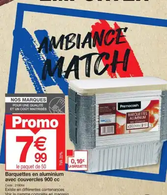 Promocash Barquettes en aluminium avec couvercles 900 cc offre