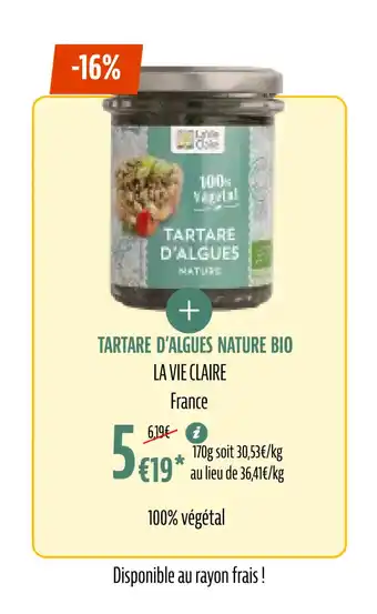 La Vie Claire TARTARE D'ALGUES NATURE BIO offre