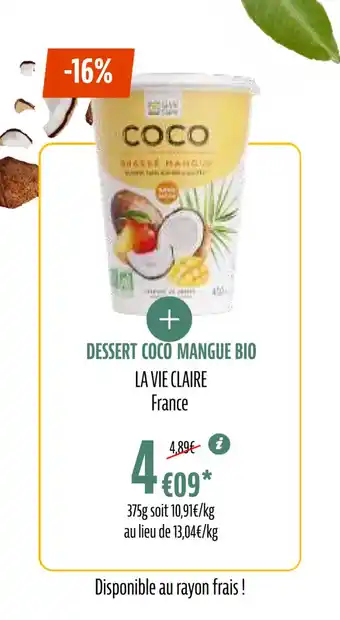 La Vie Claire DESSERT COCO MANGUE BIO offre