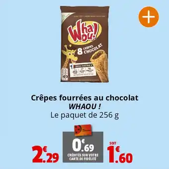 Coccinelle Supermarché Crêpes fourrées au chocolat WHAOU! offre