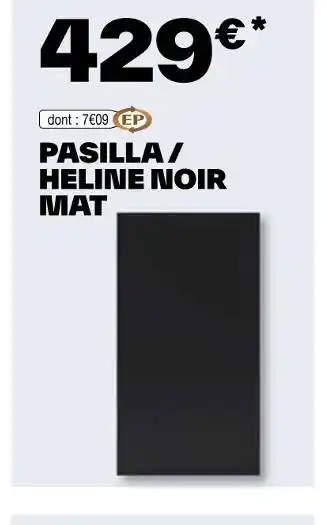 Brico Dépôt PASILLA / HELINE NOIR MAT offre