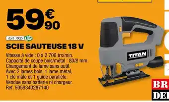 Brico Dépôt SCIE SAUTEUSE 18 V offre