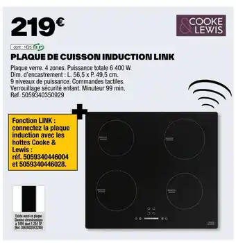 Brico Dépôt COOKE & LEWIS PLAQUE DE CUISSON INDUCTION LINK offre