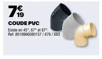 Brico Dépôt COUDE PVC offre