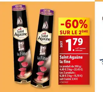 Lidl Saint Agaûne la fine offre