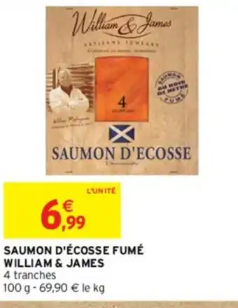 Intermarché Express SAUMON D'ÉCOSSE FUMÉ WILLIAM & JAMES offre