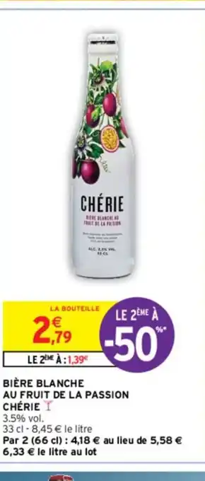 Intermarché Express BIÈRE BLANCHE AU FRUIT DE LA PASSION offre