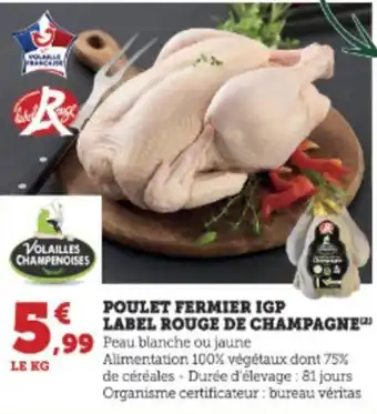 Hyper U POULET FERMIER IGP LABEL ROUGE DE CHAMPAGNE offre