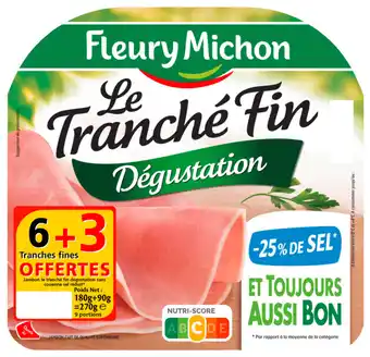 Carrefour FLEURY MICHON Jambon Le Tranché Fin offre