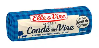 ELLE & VIRE Beurre traditionnel Laiterie de Condé sur Vire