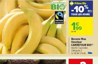 Carrefour Banane Max Havelaar offre