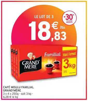 Intermarché GRAND'MÈRE CAFÉ MOULU FAMILIAL offre
