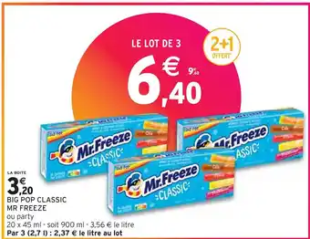 Intermarché MR FREEZE BIG POP CLASSIC offre