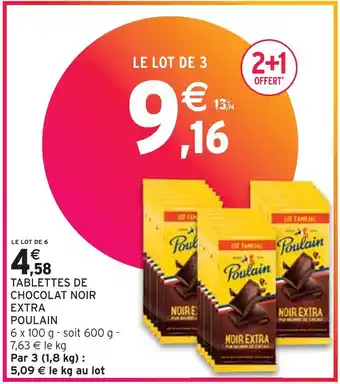 Intermarché POULAIN TABLETTES DE CHOCOLAT NOIR EXTRA offre