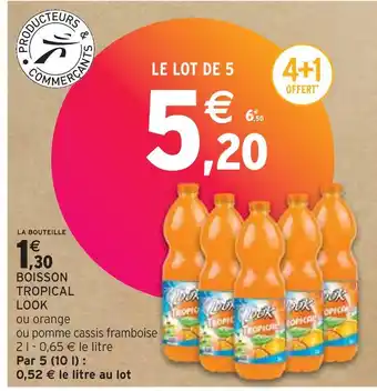 Intermarché LOOK BOISSON TROPICAL offre