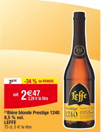 Cora x Carrefour LEFFE Bière blonde Prestige 1240 8,5 % vol offre