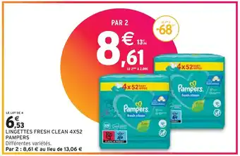 Intermarché PAMPERS LINGETTES FRESH CLEAN 4X52 offre
